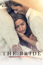 Nonton Film The Bride (2015) Terbaru Subtitle Indonesia