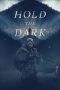 Nonton Film Hold the Dark (2018) Terbaru Subtitle Indonesia