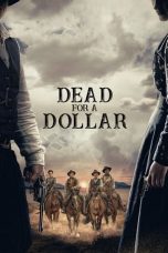 Nonton Film Dead for a Dollar (2022) Terbaru Subtitle Indonesia