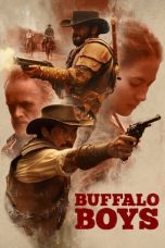 Nonton Film Buffalo Boys (2018) Terbaru Subtitle Indonesia