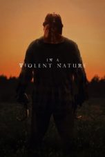 Nonton Film In a Violent Nature (2024) Terbaru Subtitle Indonesia