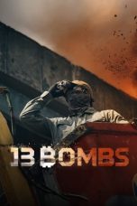 Nonton Film 13 Bombs (2023) Terbaru Subtitle Indonesia
