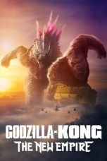 Nonton Film Godzilla x Kong: The New Empire (2024) Terbaru Subtitle Indonesia