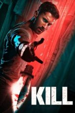 Nonton Film Kill (2023) Terbaru Subtitle Indonesia