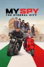 Nonton Film My Spy the Eternal City (2024) Terbaru Subtitle Indonesia