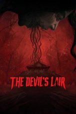 Nonton Film The Devil’s Lair (2024) Terbaru Subtitle Indonesia
