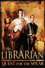 Nonton Film The Librarian: Quest for the Spear (2004) Terbaru Subtitle Indonesia