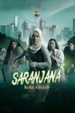 Nonton Film Saranjana: Kota Ghaib (2023) Terbaru Subtitle Indonesia